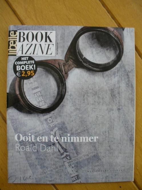 Roald Dahl - Ooit en te nimmer - LIBELLE BOOKAZINE, Boeken, Romans, Gelezen, Nederland, Ophalen of Verzenden