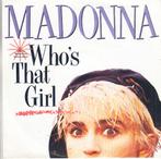 madonna - who's that girl  ( 1987), Ophalen of Verzenden, 7 inch, Pop, Single