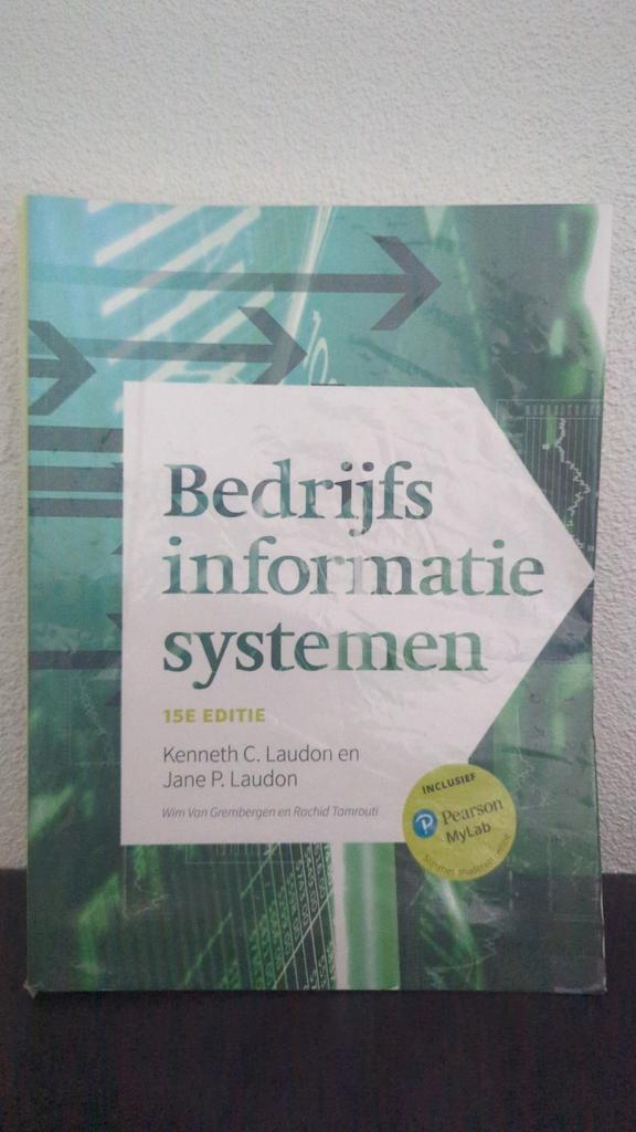 Kenneth C. Laudon - Bedrijfsinformatiesystemen, Boeken, Schoolboeken, Zo goed als nieuw, Nederlands, Overige niveaus, Ophalen of Verzenden