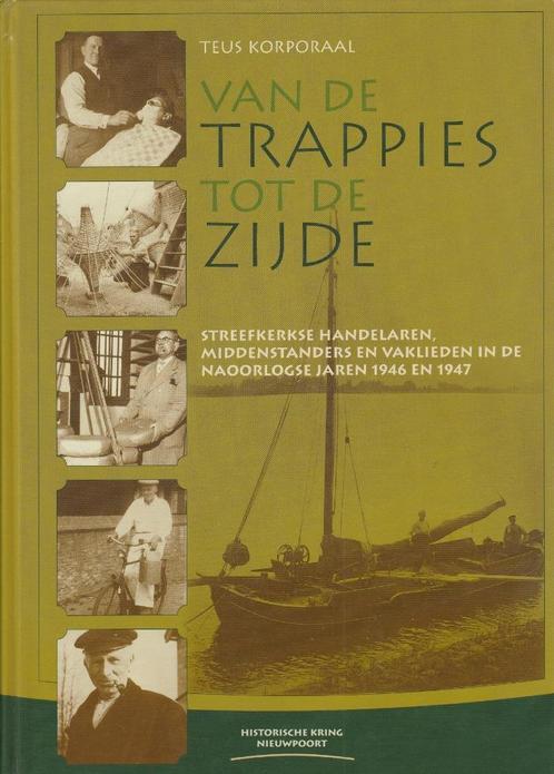 STREEFKERK  -  Van de trappies tot de Zijde, Boeken, Geschiedenis | Stad en Regio, Zo goed als nieuw, 20e eeuw of later, Ophalen of Verzenden