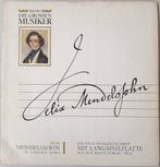 Felix Mendelssohn I, 10 inch, Ophalen of Verzenden, Zo goed als nieuw, Romantiek