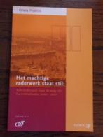 Otten, M.H.P.ea. Het machtige raderwerk staat stil., Ophalen of Verzenden, 20e eeuw of later, Zo goed als nieuw