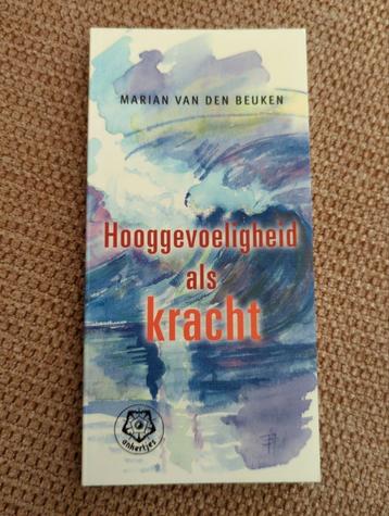 Marian van den Beuken - Hooggevoeligheid als kracht beschikbaar voor biedingen