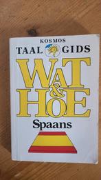 Kosmos Taalgids Spaans Wat en Hoe, Boeken, Ophalen of Verzenden, Zo goed als nieuw, Non-fictie