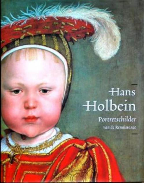 Hans Holbein, portretschilder van de Renaissance, Boeken, Kunst en Cultuur | Beeldend, Nieuw, Schilder- en Tekenkunst, Ophalen of Verzenden