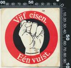 Sticker: FNV - Vijf eisen een vuist, Verzenden, Zo goed als nieuw, Bedrijf of Vereniging