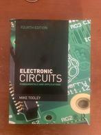 Electronic Circuits - Mike Tooley - 4th Edition, Gelezen, Ophalen of Verzenden, Elektrotechniek, Mike Tooley