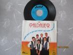 Die Paldauer   Komm doch zu mir heut Nacht, 7 inch, Single, Ophalen of Verzenden, Zo goed als nieuw