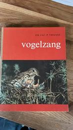 Vogelzang van Dr. Jac.P. Thijsse, Ophalen of Verzenden, Gelezen, Vogels