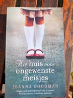 Joanna Goodman - Het huis voor ongewenste meisjes, Joanna Goodman, Ophalen of Verzenden, Zo goed als nieuw, Nederland