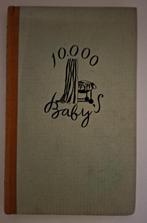 10.000 baby's, dr. A.W. Ausems, Ophalen of Verzenden, Zo goed als nieuw, Zwangerschap en Bevalling, Dr. A.W. Ausems