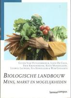 Biologische landbouw / mens, markt en mogelijkheden., Ophalen of Verzenden, Zo goed als nieuw
