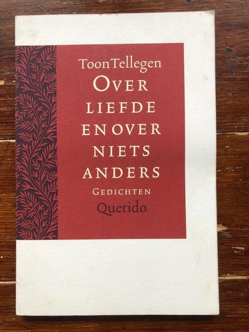 Toon Tellegen Over liefde en niets anders 1997, Boeken, Gedichten en Poëzie, Zo goed als nieuw, Eén auteur, Ophalen of Verzenden