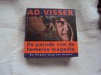 De parade van de hemelse tragedie, Ophalen of Verzenden, Zo goed als nieuw, Ad Visser, Eén auteur