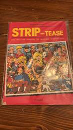 Strip-tease, Boeken, Stripboeken, Eén stripboek, Ophalen of Verzenden, Zo goed als nieuw