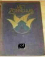 Het zonnehuis naar het Duitsch door Erwin Gros uit 1927., Ophalen of Verzenden, Gelezen