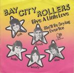 Bay City Rollers - Give A Little Love Single, Ophalen of Verzenden, Gebruikt, 7 inch, Pop