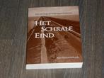 Bas Sleeuwenhoek - HET SCHRALE EIND, 20e eeuw of later, Bas Sleeuwenhoek, Verzenden, Zo goed als nieuw