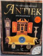 De geillustreerde antiekencyclopedie, Antiek en Kunst, Ophalen of Verzenden