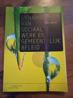 Dynamiek van sociaal werk en gemeentelijk beleid, Boeken, Politiek en Maatschappij, Nederland, Ophalen of Verzenden, Zo goed als nieuw