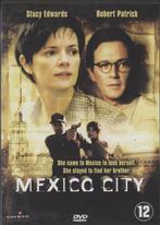 72) Mexico City: met Stacy Edwards en Robert Patrick, Vanaf 12 jaar, Ophalen of Verzenden, Gebruikt, Actiethriller