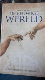 Hans Peter Roel - De eeuwige wereld, Spiritualiteit algemeen, Hans Peter Roel, Ophalen of Verzenden, Zo goed als nieuw