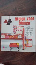 Breien voor binnen, Ophalen of Verzenden, Zo goed als nieuw, Breien, Patroon of Boek