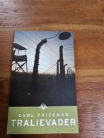 Carl Friedman- tralievader, Boeken, Gelezen, Ophalen of Verzenden, Tweede Wereldoorlog