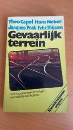 Gevaarlijk terrein - Theo Capel/Hans Neber/Jacques Post/Feli, Boeken, Ophalen of Verzenden, Zo goed als nieuw, Overige onderwerpen