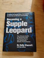 Becoming a Supple Leopard - Kelly Starrett, Ophalen of Verzenden, Zo goed als nieuw, Kell, Fitness