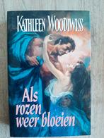 Kathleen woodiwiss als rozen weer bloeien, Boeken, Gelezen, Ophalen of Verzenden