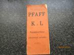HANDLEIDING PFAFF K & L- NAAIMACHINE met SCHUITJE-CA 1913, Verzenden