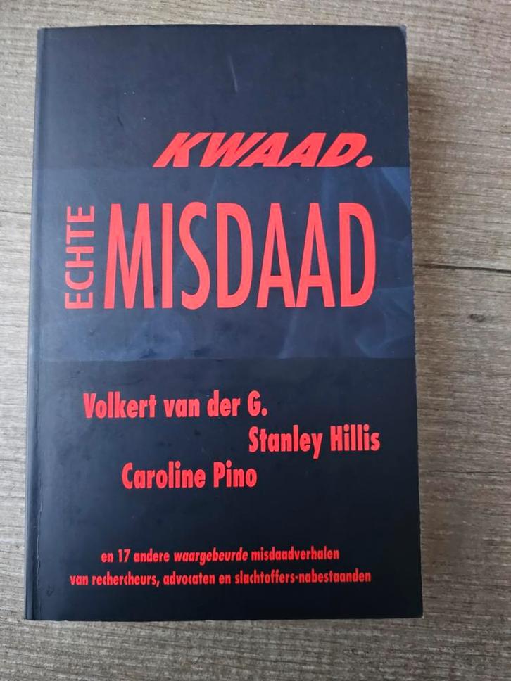 Kwaad. Echte Misdaad - Waargebeurde Misdaadverhalen, Boeken, Overige Boeken, Gelezen, Ophalen of Verzenden