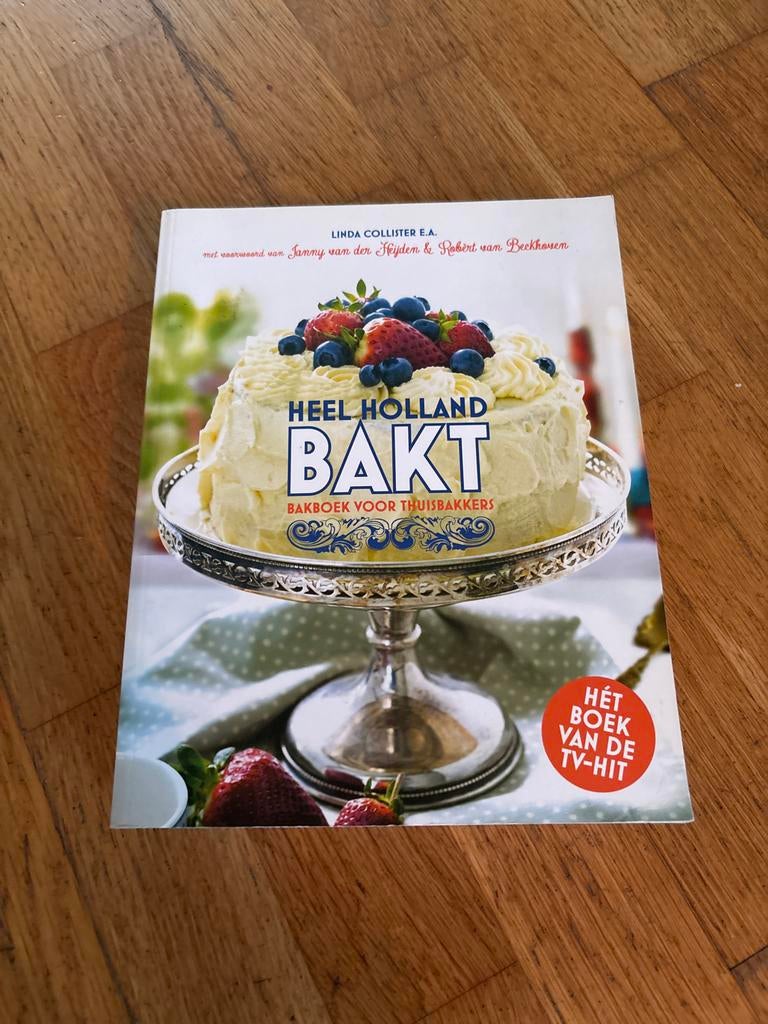 Heel Holland Bakt bakboek voor thuisbakkers, Ophalen of Verzenden, Gelezen, Nederland en België, Taart, Gebak en Desserts