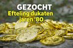 Gezocht Efteling dukaten jaren '80, Ophalen of Verzenden, Zo goed als nieuw, Overige typen