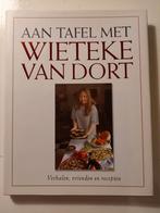 w12 Aan Tafel met Wieteke van Dort - Kookboek met verhalen, Wieteke van Dort, Ophalen of Verzenden, Zo goed als nieuw, Hoofdgerechten