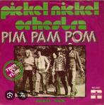 Pickel Nick Orchestra Pim Pam Pom 7", Ophalen of Verzenden, Zo goed als nieuw, 12 inch, Levenslied of Smartlap