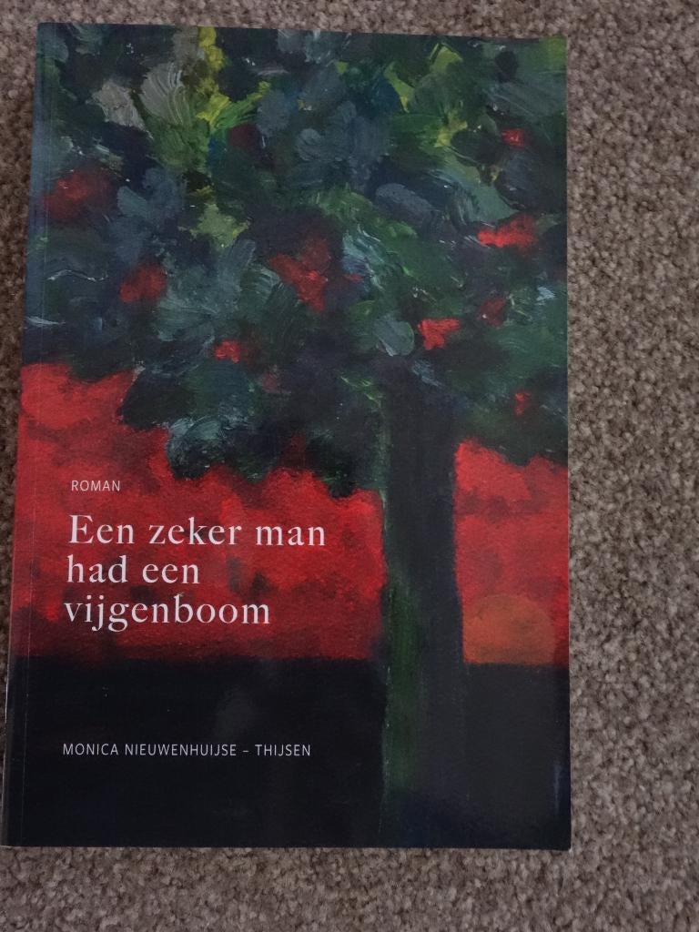 Monica Nieuwenhuijse, Een zeker man had een vijgenboom, Boeken, Ophalen of Verzenden