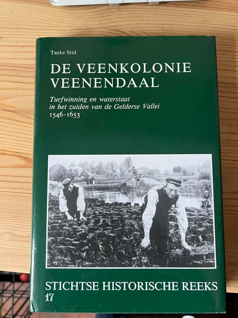De Veenkolonie Veenendaal - Taeke Stol, Boeken, Geschiedenis | Stad en Regio, Ophalen of Verzenden, Zo goed als nieuw