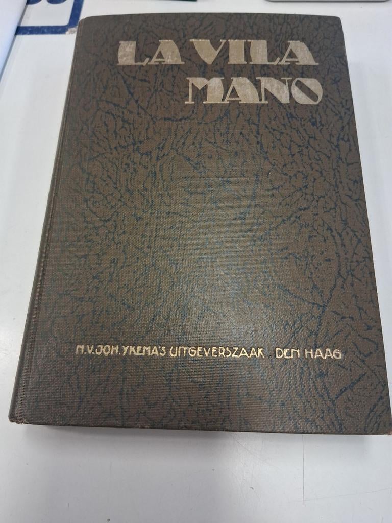 La Vila Mano - Vroege Uitgave van Joh. Ykema's Uitgeverszaak, Ophalen of Verzenden, Gelezen, Onbekend