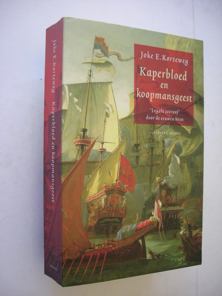 Kaperbloed en koopmansgeest 'Legale zeeroof', Ophalen of Verzenden, Zo goed als nieuw