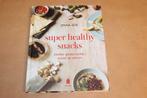 Super Healthy Snacks — Glutenvrij & Suikervrij Recepten [EN], Boeken, Ophalen of Verzenden, Zo goed als nieuw