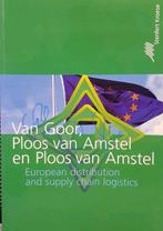 European distribution and supply chain logistics, Ophalen of Verzenden, Engels, Zo goed als nieuw, W. Ploos van Amstel; M.J. Ploos van Amstel; A.R. van Goor