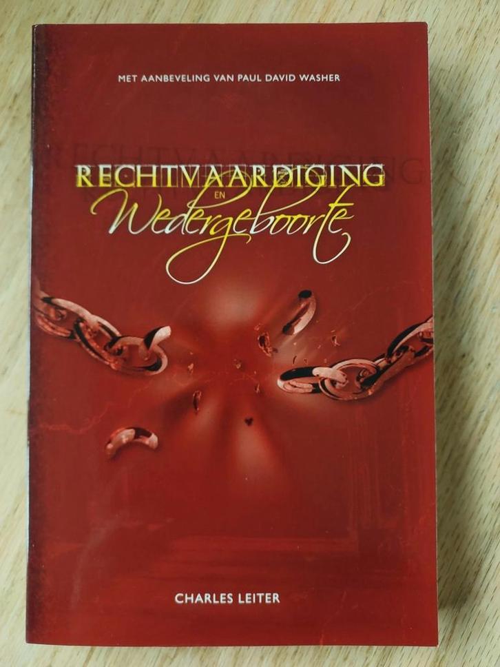 Rechtvaardiging en wedergeboorte door Charles Leiter, Boeken, Godsdienst en Theologie, Nieuw, Christendom | Protestants, Ophalen of Verzenden