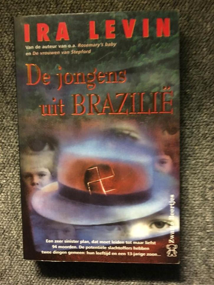 De Jongens uit Brazilie (Nederlands) ; door Ira Levin #USA, Boeken, Literatuur, Zo goed als nieuw, Amerika, Ophalen of Verzenden