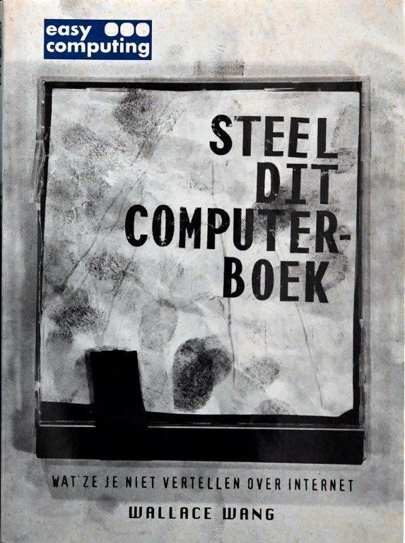 Steel dit computerboek - Wallace Wang, Boeken, Informatica en Computer, Zo goed als nieuw, Overige onderwerpen, Ophalen of Verzenden