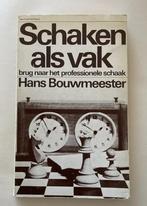 Schaken als vak, Boeken, Sportboeken, Denksport, Ophalen of Verzenden, Zo goed als nieuw, Hans Bouwmeester