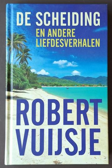 De scheiding - en andere liefdesverhalen - Robert Vuijsje beschikbaar voor biedingen