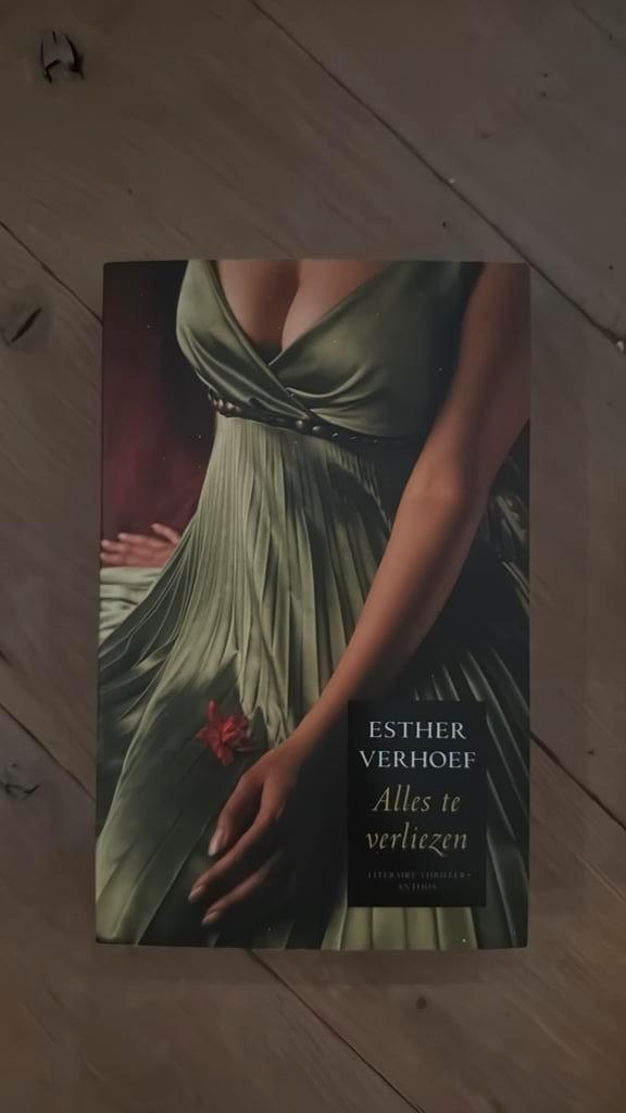 Esther Verhoef - Alles te verliezen, Boeken, Thrillers, Zo goed als nieuw, Ophalen of Verzenden