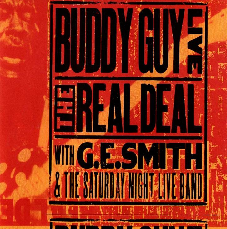CD Buddy Guy with G.E. Smith - The Real Deal, Cd's en Dvd's, Cd's | Jazz en Blues, Zo goed als nieuw, Blues, Ophalen of Verzenden